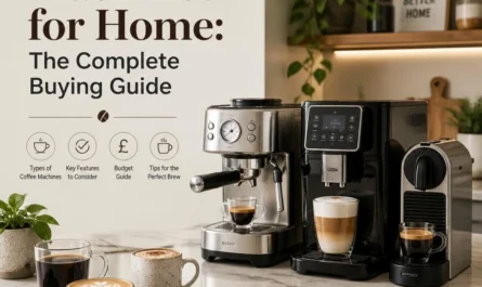 Coffee Machines for Home: The Complete Buying Guide