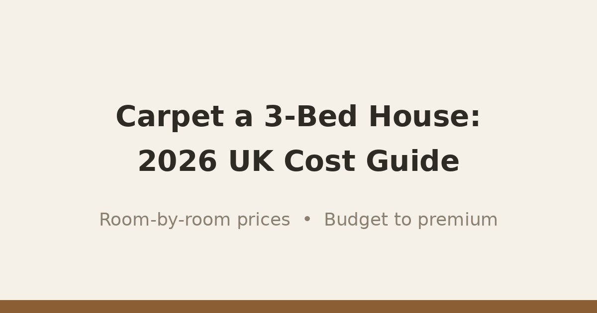 How much it costs to carpet a 3-bed house in the UK