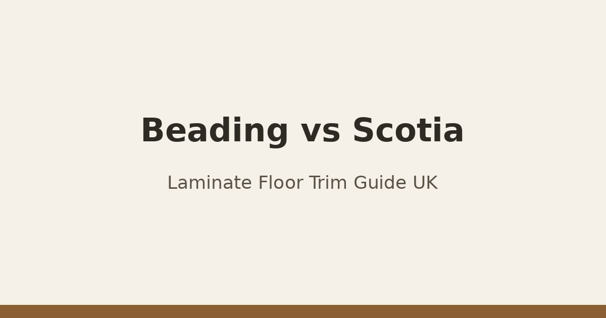 Laminate beading vs scotia floor trim comparison